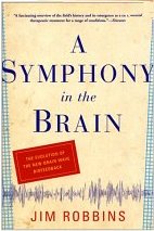 Symphony in the Brain